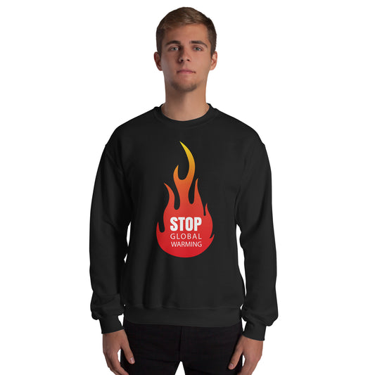 Stop Global Warming - Sustainably Made Unisex Sweatshirt