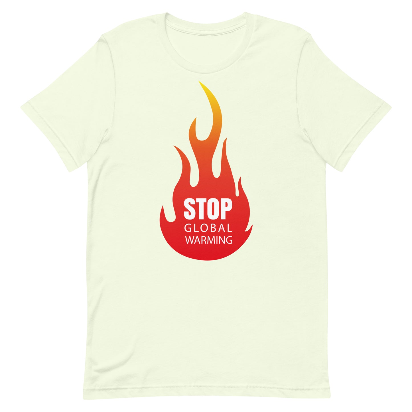 Stop Global Warming - Sustainably Made Unisex t-shirt