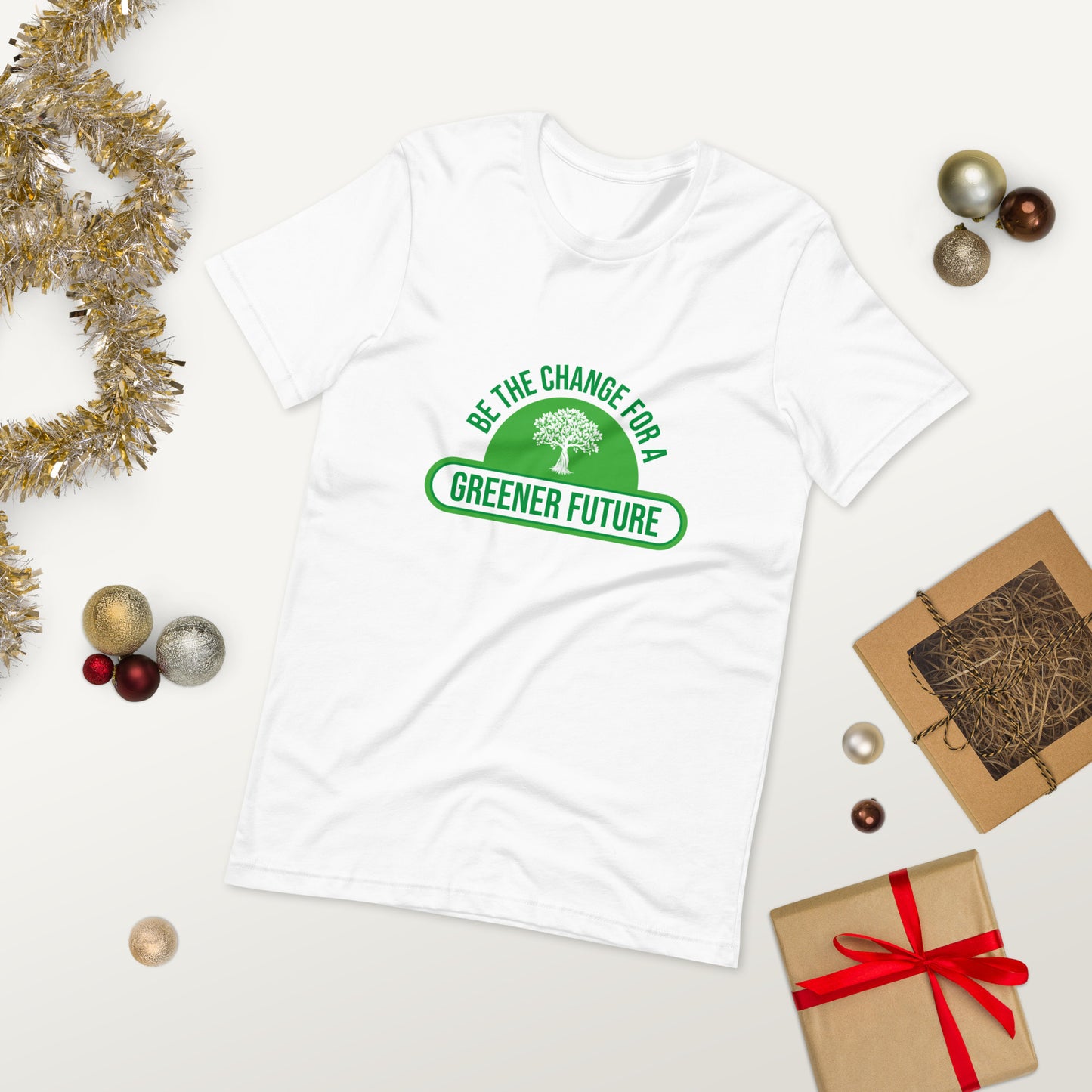 Be The Change For A Greener Future - Sustainably Made Unisex t-shirt